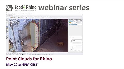 food4Rhino webinar series: Point Clouds for Rhino (English)