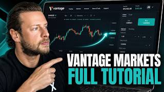 Vantage Markets: A Simple Guide to Your First Trade!