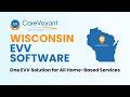Wisconsin EVV Software – DHS-Compliant Home Care Software | CareVoyant