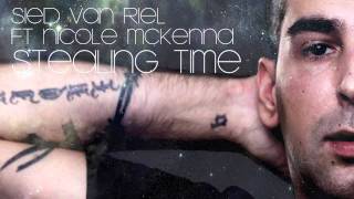 Sied van Riel ft Nicole McKenna - Stealing Time Resimi