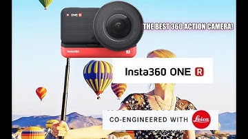 INSTA360 ONE R ACTION CAMERA | 5.7K | LEICA | 3 Adaptive Modulars | IS THE BEST | 2020