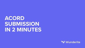 ACORD Auto Insurance Submission in Under 2 Minutes with Wunderite