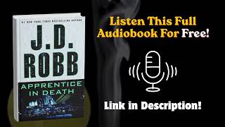 Apprentice in Death Audiobook - J.D. Robb | A Gripping Crime Thriller