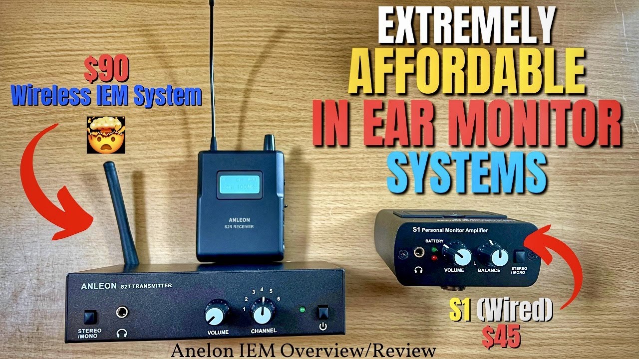 AFFORDABLE In Ear Monitor System - Anleon S1 (Wired) and S2 (Wireless)