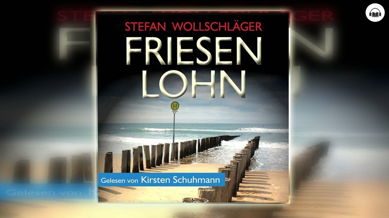 Friesenlohn: Ostfriesen-Krimi von Stefan Wollschläger | Hörbuch Krimis Thriller