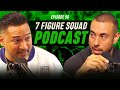 7 Figure Squad Podcast | EP 50