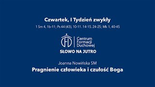 Pragnienie człowieka i czułość Boga [Słowo na jutro 502]