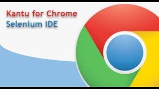 DT002 - How to add Kantu to the Chrome browser