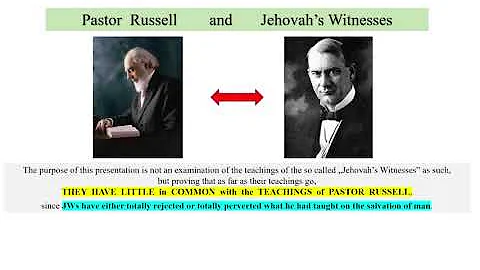 Charles Taze Russell and Jehovah's Witnesses. Basic Divergences [#1]