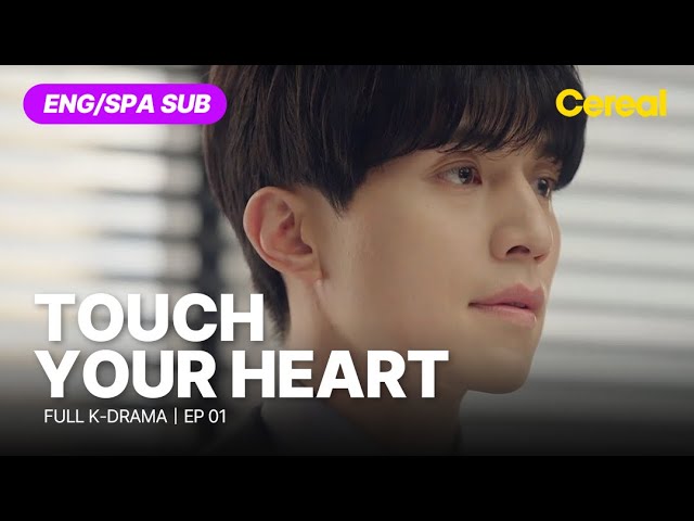 [FULL•SUB] Touch Your Heart｜Ep.01｜ENG/SPA subbed kdrama｜#leedongwook #yooinna class=