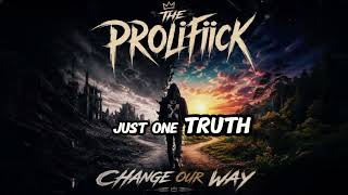 THE PROLIFIICK-Change Your Way (Official Video) | A Call for Global Peace