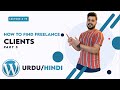 How to find freelance client | WordPress Complete Course in Urdu/Hindi | Part 5