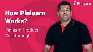 How Pinlearn Works? Pinlearn Product Walkthrough