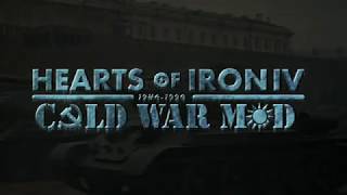 Famous Hearts of Iron 4: Cold War Mod Feature Trailer Wealth