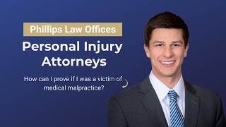 How Can I Prove If I Was A Victim Of Medical Malpractice?