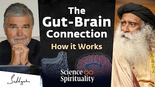 Gut Microbiome, Fermented Foods & the Power of Your Second Brain | Dr. Emeran Mayer & Sadhguru by Sadhguru 529,809 views 2 months ago 1 hour, 53 minutes