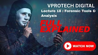 Forensic Tools Analysis Digital Forensics Investigation Explained Vprotech Digital