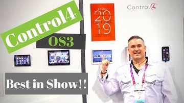 Control4 OS3 - CEDIA2019 Best in Show!!