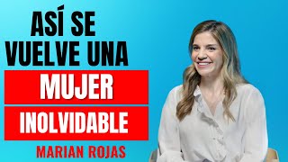 HÁBITOS PODEROSOS QUE HACEN A UNA MUJER MÁS ATRACTIVAS | Dra. Marian Rojas