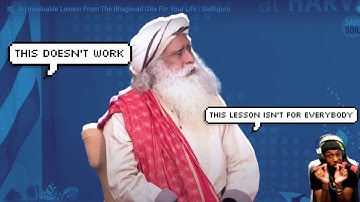 Reacting To Sadhguru An INVALUABLE LESSON FROM The Bhagavad Gita