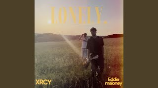 LONELY (feat. Eddie Maloney)