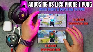 Aquos R6 Vs Lica Phone 1 PUBG Comparison & Bullet Register Test | which is Best For PUBG