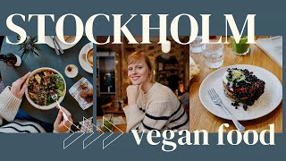 24 Hours in Stockholm | Vegan What We Eat in a Day