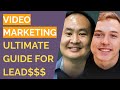 The Ultimate Video Marketing Guide to Drive Leads - Dennis Yu