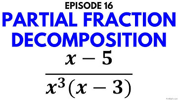 Episode 16 | Partial Fraction Decomposition | Denominator with Cube Multiplying a Linear Expression