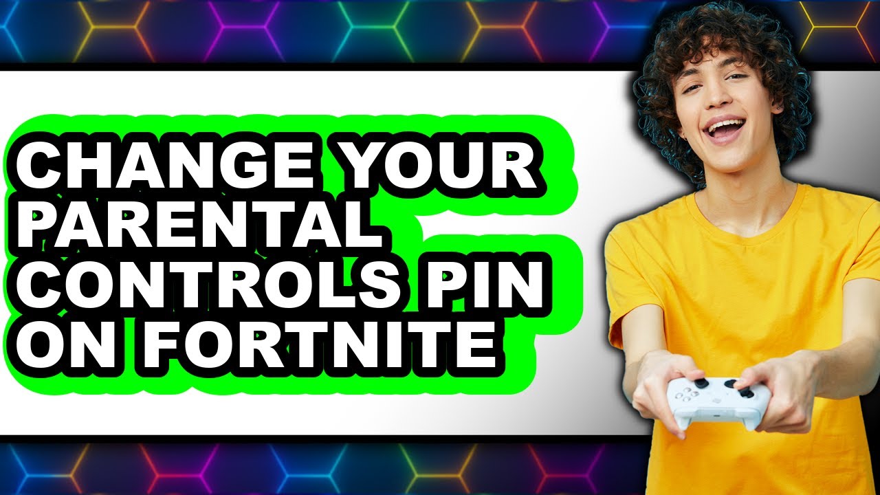 How to Change Your Parental Controls Pin on Fortnite (only Way) - YouTube