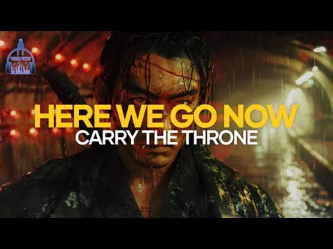Carry the Throne - Here We Go Now (Official Lyric Video) | Epic Hip Hop