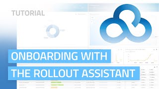 LMC Tutorial | Onboarding with the Rollout Assistant