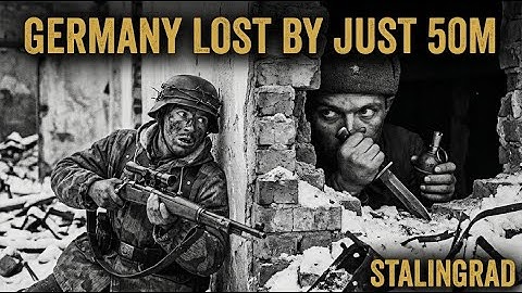 The Nazi German forces captured 80% of Stalingrad… but lost because of just 50 meters?