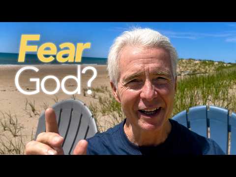 What Does It Mean to Fear God?