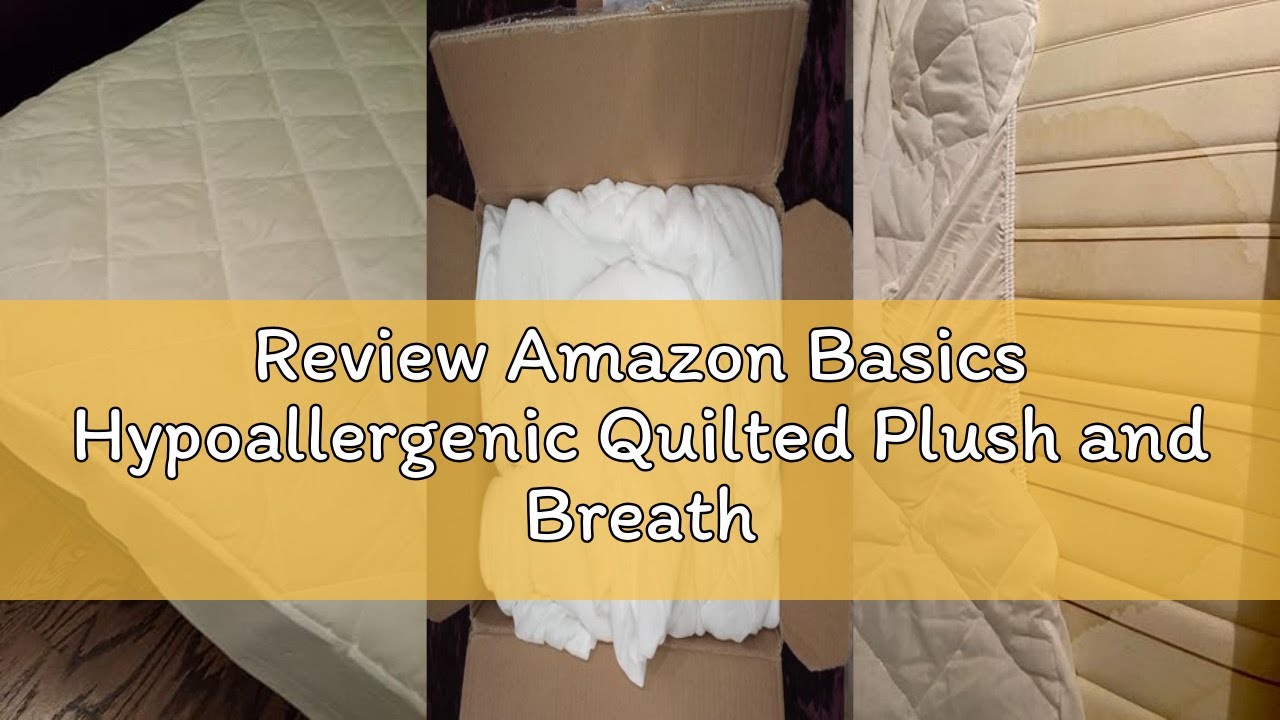 Review Amazon Basics Hypoallergenic Quilted Plush and Breathable Mattress Topper Pad, 18 Inches Deep
