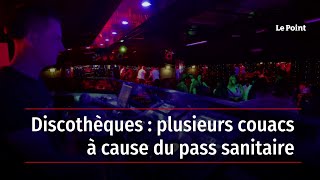 Discothèques : plusieurs couacs à cause du pass sanitaire