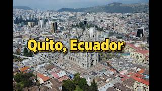 Quito, Ecuador: Ultimate City Guide & Top Things to Do.