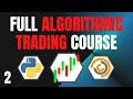 Learn to Code Python Trading Bots #2