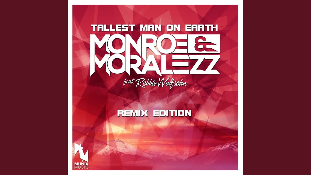 Tallest Man On Earth Blaikz Mone Remix Monroe Moralezz Feat Robbie Wulfsohn Shazam Robbie wulfsohn) rashid ajami remix. shazam