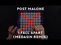 Post Malone I Fall Apart Medasin Remix Launchpad Performance
