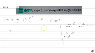 `lim_(x- gt1^-1) ([x])^(1-x)` where [ .] denotes greatest integer function