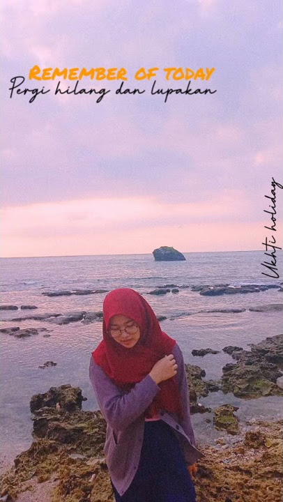 Kumpulan Story wa viral (ukhti holiday)
