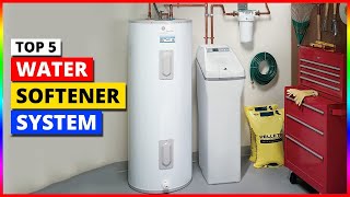 top 5 best water softener system in 2024