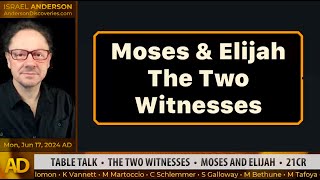 Moses & Elijah - The Two Witnesses to the Contract for Humanity
