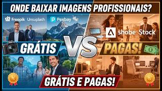 Os Melhores Bancos de Imagens Gratuitos e Pagos