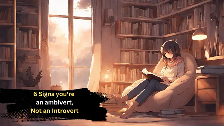 6 Signs you’re an ambivert, not an introvert