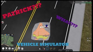 HOW TO FIND PATRICK IN VEHICLE SIMULATOR!!!