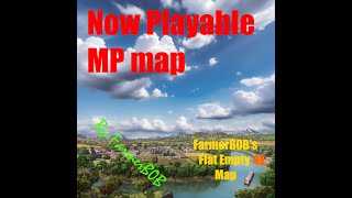 Update to my 4X Blank Flat Start Map, Now a playable MP map with 4 Farms, and some critical fixes!