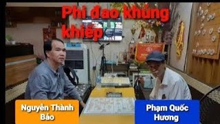 Phi đao khủng khiếp. Nguyễn Thành Bảo vs Phạm Quốc Hương . Vòng Bán Kết CÚP VÀNG