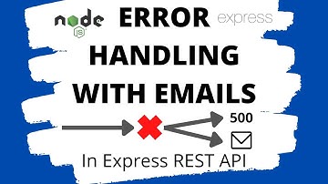 Custom Error Handling in REST Express API with Sending Emails